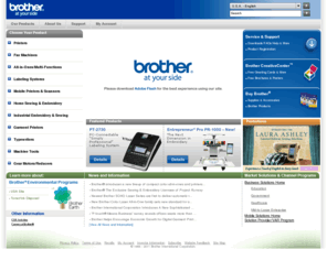 brothersupplies.com: Brother International - At your side for all your Fax, Printer, MFC, Ptouch,
        Label printer, Sewing - Embroidery needs.
Welcome to Brother USA - Your source for Brother product information. Brother offers a complete line of Printer, Fax, MFC, P-touch and Sewing supplies and accessories.