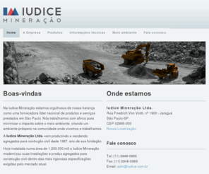 iudice.com.br: Iudice Mineração Ltda.
Produzindo e vendendo agregados para contrução civil dede 1967. (São Paulo), Brasil.