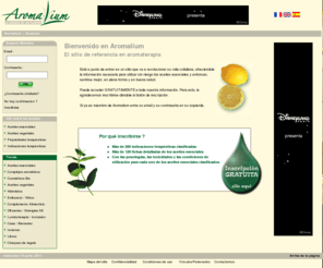 aromalium.es: Aromalium o cómo utilizar los aceites esenciales
Sitio de información en aromaterapia y en las indicaciones terapéuticas, las propriedades, las contraindicaciones de los aceites esenciales