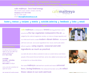 cafemaitreya.co.uk: cafe maitreya - organic vegetarian restaurant in bristol uk
Cafe Maitreya is a restaurant in Bristol serving fresh tasty vegetarian and organic food.