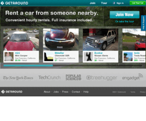 gettaround.net: Getaround - Peer-to-peer car sharing and car rental
Social car sharing: Rent cars by the hour from people around you. Start renting out yours today, and earn cash using your car.