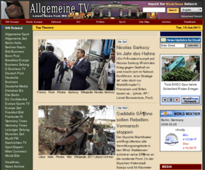 tvallgemeine.com: Allgemeine TV
Allgemeine TV from the most comprehensive global news network on the internet. International News and analysis on current events, business, finance, economy, sports and more. Searchable news in 44 languages from WorldNews Network and Archive