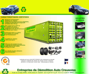 edac23.com: Edac23 - Recycleur Automobile
E.D.A.C. recycleur automobile agrée SGS pour la dépolution et le démontage des éléments pour le tri et le recyclage des matières premières.