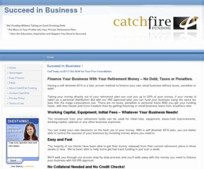 fast401kfunding.com: Succeed in Business !
CatchFire Funding - Small Business and Self-Directed 401k Funding