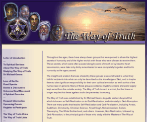 thewayoftruth.org: The Way of Truth :: Path to God Realization
The Way of Truth - A Path to God Realization