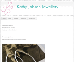 kathyjobsonjewellery.com: Kathy Jobson Jewellery - Home
Kathy Jobson Jewellery - Home