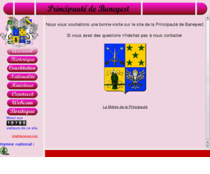 baneyest.org: Principauté de Baneyest
Site officiel de la principauté de Baneyest