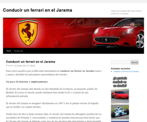 conducirunferrarieneljarama.com: Conducir un ferrari en el Jarama
II► ★★★★★ Toda la información que necesitas para conducir un ferrari en el Jarama.