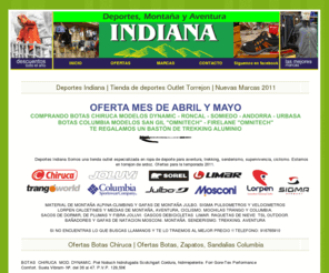 deportesindiana.com: Deportes Indiana Tienda Outlet | Aventura Trekking Senderismo Supervivencia
Somos una tienda outlet especializada en ropa de deporte para aventura, trekking, senderismo, supervivencia, ciclismo, efectos militares