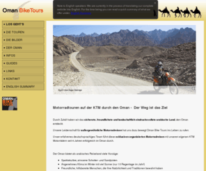 omanbiketours.com: Home | Oman Motorradreisen | Oman Motorradtouren | Oman geführte Motorradreisen
Erleben Sie atemberaubende Motorradreisen im Oman auf unserer KTM als geführte Motorradtour