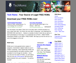techroms.com: Playstation ROM, Free GBA ROMs, SNES ROMs, Playstation and SNES ROMs, PS2 ROMs & ROM Emulators
No Spyware, best download of GBA and PlayStation ROMs with lots of Gameboy Advanced ROM downloads, lots of free SNES ROMs all on our high speed servers!