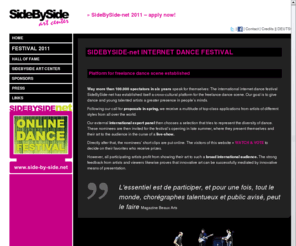 side-by-side.net: SideBySide art center
SideBySide art center defines its main purpose in supporting and cultivating art and culture, stage-play and dance. In general, the association wants to help talented artists of any genre.