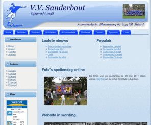 vvsanderbout.nl: VV Sanderbout
Joomla! - Het dynamische portaal- en Content Management Systeem