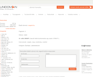 csapok.hu: Unidomain - csapok.hu
Csap (ukránul Csop / Чоп), járási jogú város Ukrajna kárpátaljai területén

Csap, a szőlőtőke legfeljebb öt rügyre visszavágott, egyéves vesszője

Csap, faszerkezetek egymáshoz való rögzítésére alkalmas, az elemek homlokfelü