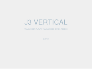 j3vertical.com: J3 VERTICAL trabajos en altura y lugares de difícil acceso
J3 VERTICAL es una empresa especializada en trabajos verticales. Fontanería, albañilería, pintura, limpieza, soldadura... en lugares de difícil acceso economizando en costes y molestias.