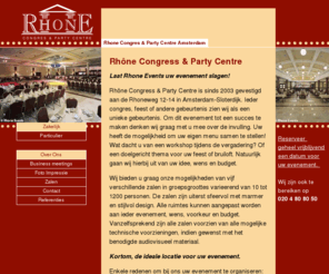 rhone.nl: Rhone events: Rhone Congres & Party Centre Amsterdam
Rhone Congres & Party Centre Amsterdam