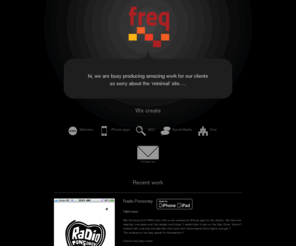 freq.co.nz: New Zealand | Website Developer - iPhone Application Developer - SEO - Social Media - Viral
Freq digital - we do awesome iphone and ipad apps, websites, social media and anything in the digital space. freq is digital marketing that brings results.