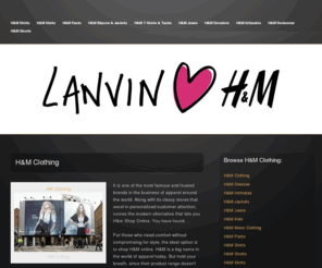hmclothingshop.com: H&M Clothing Shop
We have the best deals on all types of H&M Clothing.  Our site searches the internet hourly to find the best prices on H&M Clothing in all different styles.