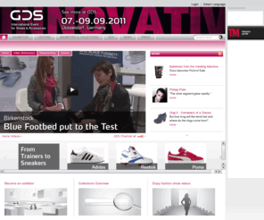 just-cubes.com: Homepage -- GDS Trade Fair
The official website of GDS - International Shoe Fair Duesseldorf. Everything on exhibitors, products, entrance fees, fashion trends, entrance fees, fashion shows. Current trends in shoe fashion. Wellness & Comfort, Young Fashion, Lifestyle & Sports, International Basic, Kid's Corner, Exclusivity, Accessoires Order, Shop & Deco, Top Style