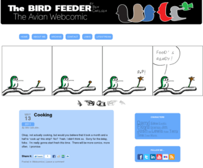 thebird-feeder.com: The Bird Feeder | The Avian Webcomic
The Avian Webcomic