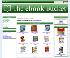 theebookbucket.com: The eBook Bucket!, Low Priced eBooks
The eBook Bucket! :  - Websites eBooks Website Templates Software Gift Certificates ecommerce, open source, shop, online shopping