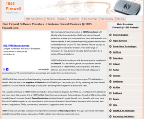 1855firewall.com: Best Firewall Software Providers - Hardware Firewall Reviews @ 1855 Firewall.Com
Searching for best firewall product, we list both hardware & software firewall provider lists. Compare firewall providers & get cheap & affordable firewall solution for you. Check best software firewall & hardware firewall reviews.