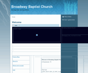 bbcswtr.com: Broadway Baptist Church
Joomla! - the dynamic portal engine and content management system/