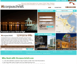 i4corpuschristi.com: Cheap Corpus Christi Hotels - 1-888-444-8280 - Corpus Christi Hotel Reservations
Compare cheap rates, specials and deals on Corpus Christi hotels. List of all hotel discounts and promotions for top hotels in Corpus Christi, Texas. Book your hotel reservations online or by phone.