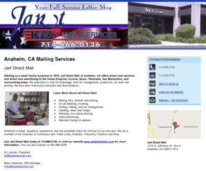 jartdirectmail.net: Mailing Services Anaheim, CA - Jart Direct Mail 714-666-0136
Jart Direct Mail of Anaheim, CA offers complete mailing services and direct mail advertising. We specialize in mail list brokerage. Call 714-666-0136 today.