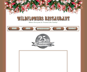 wildflowersinnrestaurant.com: WILDFLOWERS RESTAURANT...HOME
Type a brief description of your web site here.