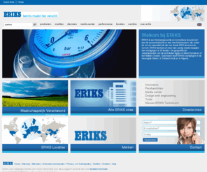 erikstransmissions.info: ERIKS nv » Home
Home
ERIKS has become a leading, innovative supplier to the proces industry and to equipment manufacturers, fulfilling the twin roles of specialist and broad MRO supplier.