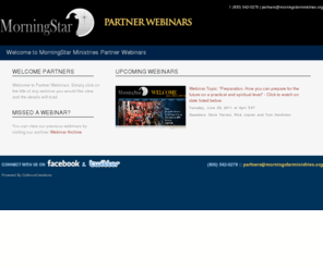 mstarpartners.com: Welcome to MorningStar Ministries :: Partner Webinars
