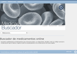 portalmedicae.com: Medicae
Buscador de Medicamentos, medicamento online, buscar medicamento, encontrar medicamento, clinica dental, clinica estética, clinica privada, policlinica, consulta medica