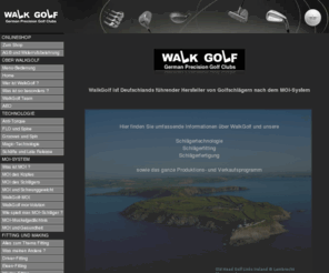 moivolution.biz: WalkGolf - moi-Volution ->  MOI Golfschläger - Made in Germany
Walk Golf - German Precision Golf Clubs
Golfschläger - Made in Germany
Fitter und Hersteller deutscher Golfschläger
