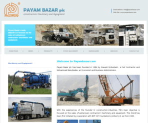 payambazar.com: Payam Bazar
Dump truck– scraper- excavator – vibrator- vibrodriver- sewage cleaner- water jet – crane – dragline – paver – boring machine – foundation equipment – compactor – dredger .