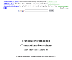 handy-tv2.com: Transaktions Fernsehen | Transaktions-TV | Transaction Television | Transaction TV | Transaktionsfernsehen | Dialog Branding | DRTV | DRR | interaktives Teleshopping | Direct Response
Transaktions Fernsehen, Transaktions-TV, Transaction Television, Transaction TV, Transaktionsfernsehen, Teleshopping, Dialog Branding, DRR, DRTV,Infomercial,Century Heads, Direct Response Television 