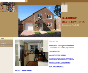 oakridgebuilding.com: Home
oakridge developments for all your architecture and building requirements for extensions and new build properties. we will give a no obligation quote and conciltation