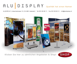 aludisplay.ch: Klapprahmen sowie Kundenstopper - ALUDISPLAY KEVICZKY & CO.
Klapprahmen sowie Kundenstopper - ALUDISPLAY KEVICZKY & CO. Aus unserem Lager Vorort bedienen wir Sie mit kurzen Lieferzeiten. Unsere Stärke liegt darin dass wir ausnahmslos alle Produkte als Generalunternehmer anbieten.