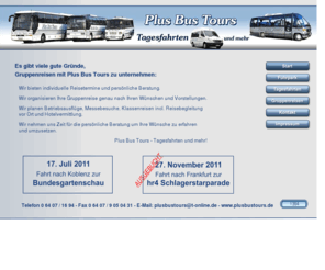 plusbustours.net: Starseite Plus Bus Tours
Begrüßung und aktuelle Termine