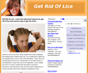 getridoflice.info: Get Rid of Lice - Introduction to how to get rid of lice and learn to get rid of lice by eliminating its source
Introduction to how to get rid of lice and learn to get rid of lice by eliminating its source