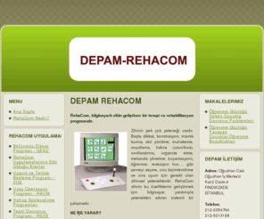 depam-rehacom.com: Depam RehaCom
RehaCom, bilgisayarlı zihin geliştiren bir terapi ve rehabilitasyon programıdır.