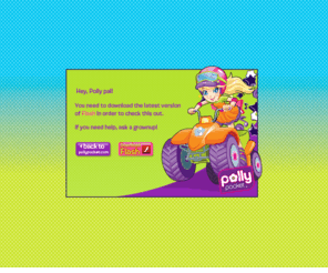 polly-tastic.org: Pollypocket.com Homepage
Welcome to PollyPocket.com! It's your gateway to Polly Pocket Worlds, Polly Pocket Online Games, Polly Pocket Videos and other fun Polly Pocket stuff.