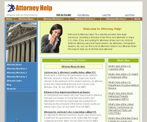 attorneyhelp.org: AttorneyHelp.org: attorney finder, attorney at law, lawyers and law firms 
Attorney Help is a legal web site providing free legal resources for individuals and legal professionals. 