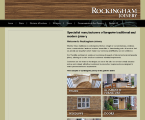 rockinghamjoinery.com: Bespoke Joinery - Bespoke Joinery Specialists in Northamptonshire - Custom made staircases, kitchens & Furniture, windows, doors and conservatories
Rockingham Joinery - Specialists manufacturers of traditional and modern bespoke joinery in Northamptonshire