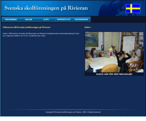 svenska-skolan.eu: Svenska skolföreningen på Rivieran
Välkommen till Svenska skolföreningen på Rivieran.