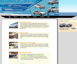 bilaffarenlulea.com: Bilaffären i luleå
Joomla - the dynamic portal engine and content management system