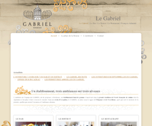 bordeaux-gabriel.com: Le GABRIEL - Bordeaux
Découvrez le Bar, le Bistrot et le Restaurant gastronomique GABRIEL situé Place de la Bourse à Bordeaux