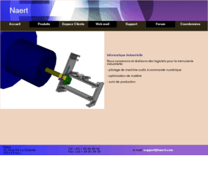 naert.com: Naert: informatique industrielle pour la menuiserie
naert.com | Cration de logiciel pour le pilotage de machine-outils  commande numrique pour la menuiserie industrielle.