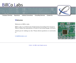 billcolabs.com: BillCo Labs
Billco Labs specializes in contract product design engineering in the California Silicon Valley area.