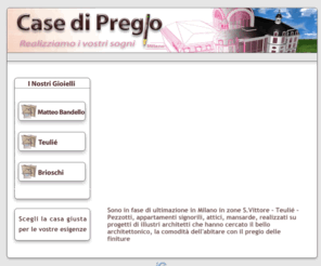 casedipregio.com: .: Case di pregio :.
Sito di vendita case pregiate di Milano